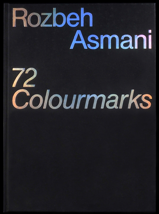 72 Colourmarks - Rozbeh Asmani