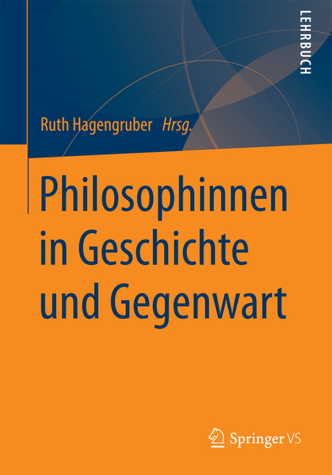 Philosophinnen in Geschichte und Gegenwart - 