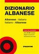 Dizionario albanese. Albanese-italiano, italiano-albanese - Aa. Vv.
