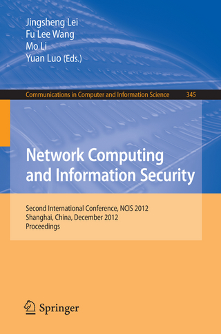 Network Computing and Information Security - Jingsheng Lei; Fu Lee Wang; Mo Li; Yuan Luo