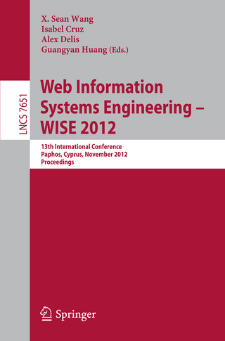 Web Information Systems Engineering - WISE 2012 - X. Sean Wang; Isabel Cruz; Alex Delis; Guangyan Huang