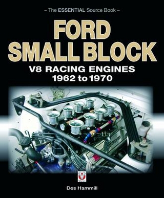 Ford Small Block V8 Racing Engines 1962-1970 - Des Hammill