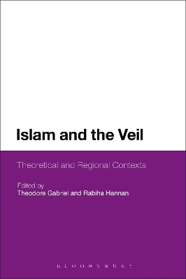 Islam and the Veil - Dr Theodore Gabriel; Rabiha Hannan