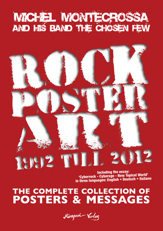Rock Poster Art 1992 till 2012 - Michel Montecrossa