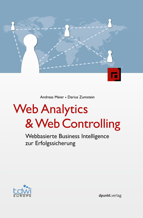Web Analytics & Web Controlling - Andreas Meier, Darius Zumstein