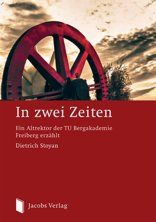 In zwei Zeiten - Dietrich Stoyan
