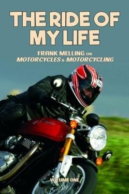 The Ride of My Life - Frank Melling