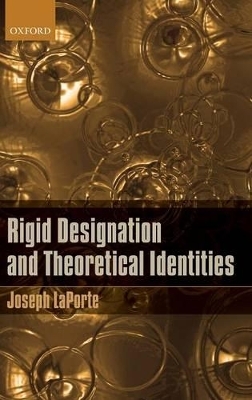 Rigid Designation and Theoretical Identities - Joseph LaPorte
