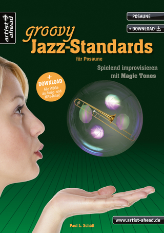 Groovy Jazz-Standards für Posaune - Paul Schütt