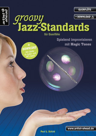 Groovy Jazz-Standards für Querflöte - Paul Schütt