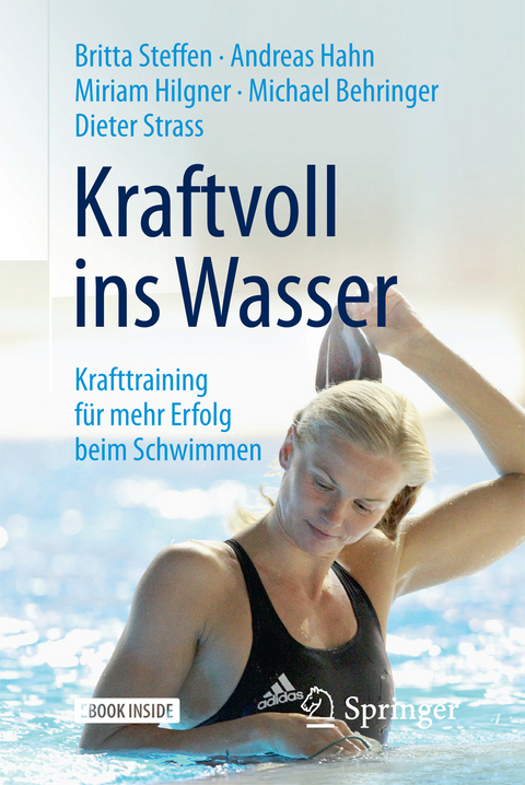 Kraftvoll ins Wasser - Britta Steffen, Andreas Hahn, Miriam Hilgner, Michael Behringer, Dieter Strass