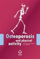 Osteoporosis and physical activity - Gian Pasquale Ganzit; Luca Stefanini