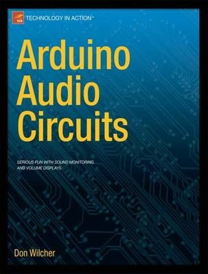 Arduino Audio Circuits - Don Wilcher
