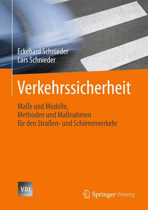 Verkehrssicherheit - Eckehard Schnieder, Lars Schnieder