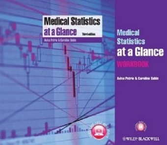 Medical Statistics at a Glance Text and Workbook - Aviva Petrie, Caroline Sabin