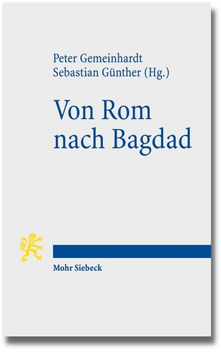 Von Rom nach Bagdad - Peter Gemeinhardt; Sebastian Günther