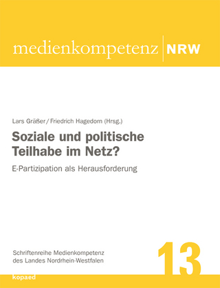 Soziale und politische Teilhabe im Netz? - Lars Gräßer; Friedrich Hagedorn