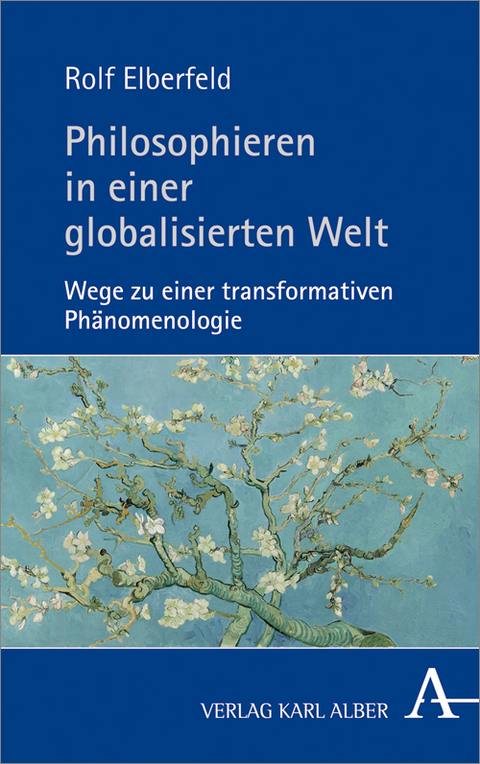 Philosophieren in einer globalisierten Welt - Rolf Elberfeld