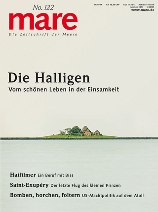 mare - Die Zeitschrift der Meere / No. 122 / Die Halligen - Nikolaus Gelpke