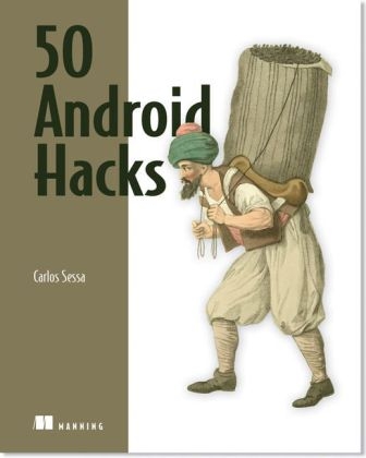 50 Android Hacks - Carlos Sessa