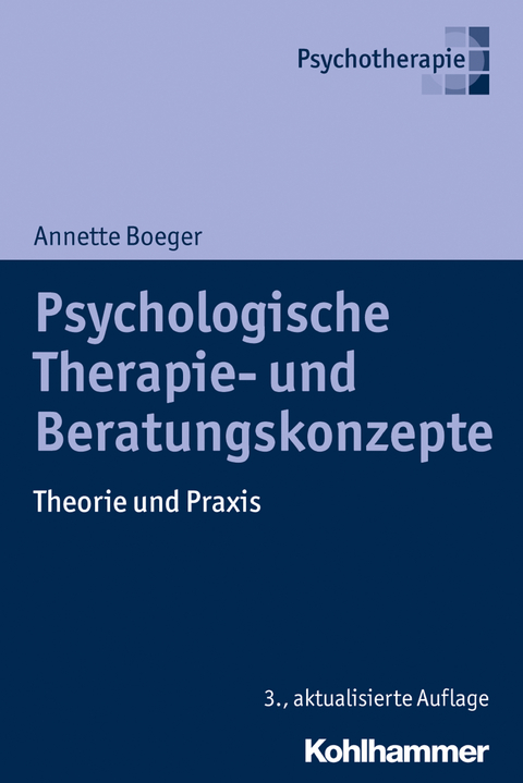 Psychologische Therapie- und Beratungskonzepte - Annette Boeger