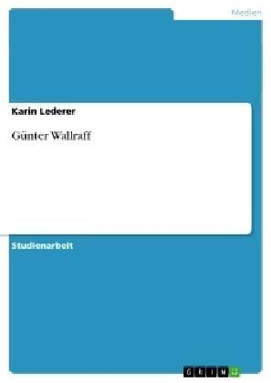 GÃ¼nter Wallraff - Karin Lederer