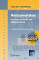 Membranverfahren: Grundlagen der Modul- und Anlagenauslegung (VDI-Buch) (German Edition)