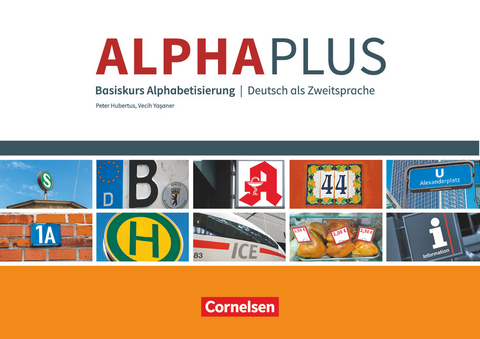 Alpha plus - Deutsch als Zweitsprache - Basiskurs Alphabetisierung - A1 - Vecih Yasaner, Peter Hubertus