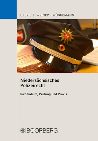 Niedersächsisches Polizeirecht - Norbert Ullrich; Bernhard Weiner; Karl-Heinz Brüggemann