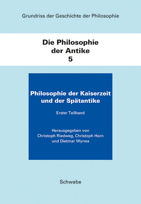 Philosophie der Kaiserzeit und der Spätantike - 
