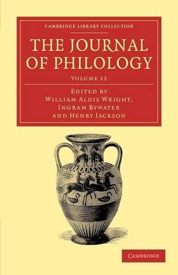 The Journal of Philology - William Aldis Wright; Ingram Bywater; Henry Jackson