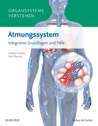 Organsysteme verstehen - Atmungssystem - Andrew Davies; Carl Moores