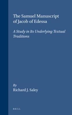 The Samuel Manuscript of Jacob of Edessa - Richard Saley