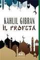 Il Profeta - Kahlil Gibran