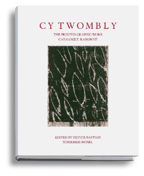 The Printed Graphic Work - Cy Twombly