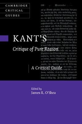 Kant's Critique of Pure Reason - James R. O'Shea