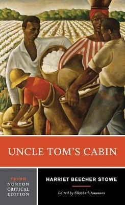 Uncle Tom's Cabin - Elizabeth Ammons; Elizabeth Ammons