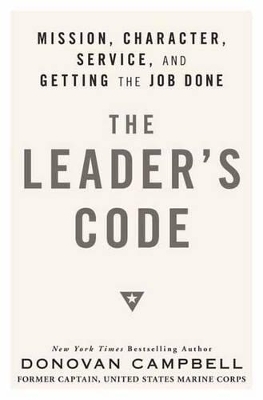 The Leader's Code - Donovan Campbell
