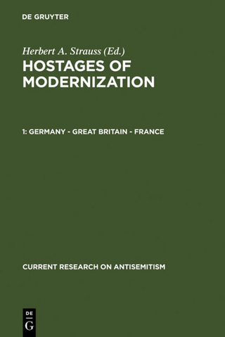 Hostages of Modernization / Germany - Great Britain - France - Herbert A. Strauss