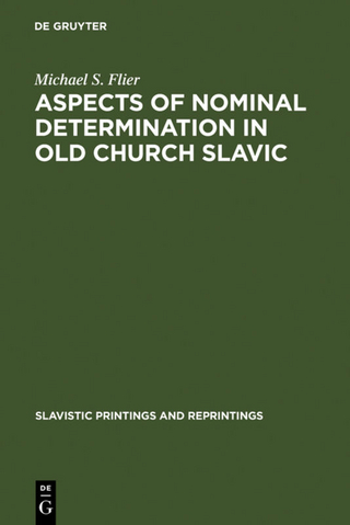 Aspects of Nominal Determination in Old Church Slavic - Michael S. Flier