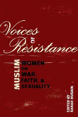 Voices of Resistance - Sarah Husain; Sarah Husain