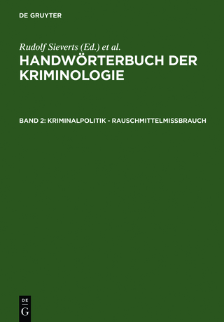 Handwörterbuch der Kriminologie / Kriminalpolitik - Rauschmittelmißbrauch - Alexander Elster; Alexander Elster; Heinrich Lingemann; Rudolf Sieverts; Hans J. Schneider