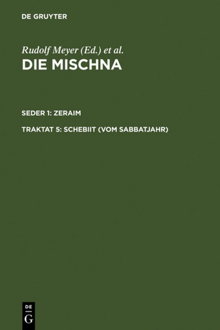 Die Mischna. Zeraim / Schebiit (Vom Sabbatjahr) - Dietrich Correns