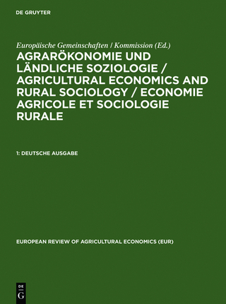 Agrarökonomie und ländliche Soziologie / Agricultural economics and... / Deutsche Ausgabe - Europäische Gemeinschaften / Kommission; Europäische Gemeinschaften / Kommission