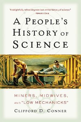 A People's History of Science - Clifford Conner