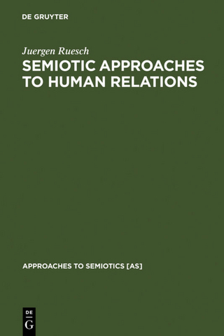 Semiotic Approaches to Human Relations - Juergen Ruesch