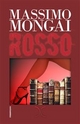 Rosso fiorentino - Massimo Mongai