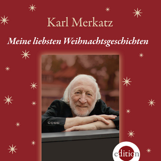 Meine liebsten Weihnachtsgeschichten - Karl Merkatz; Karl Merkatz