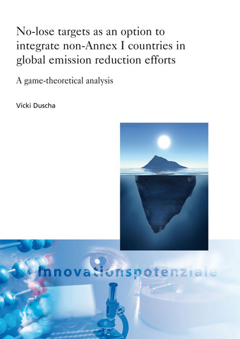 No-lose targets as an option to integrate non-Annex I countries in global emission reduction efforts. - Vicki Duscha