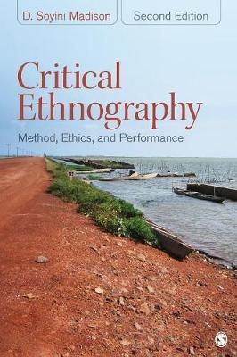 Critical Ethnography - D. Soyini Madison